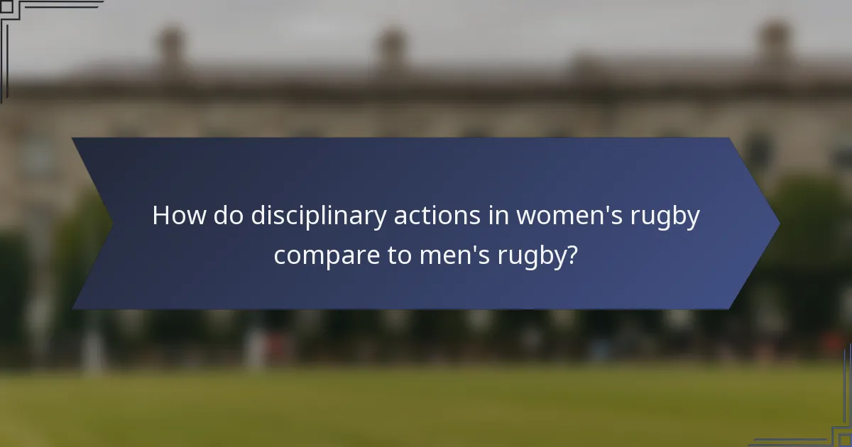 How do disciplinary actions in women's rugby compare to men's rugby?