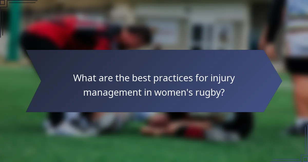 What are the best practices for injury management in women's rugby?