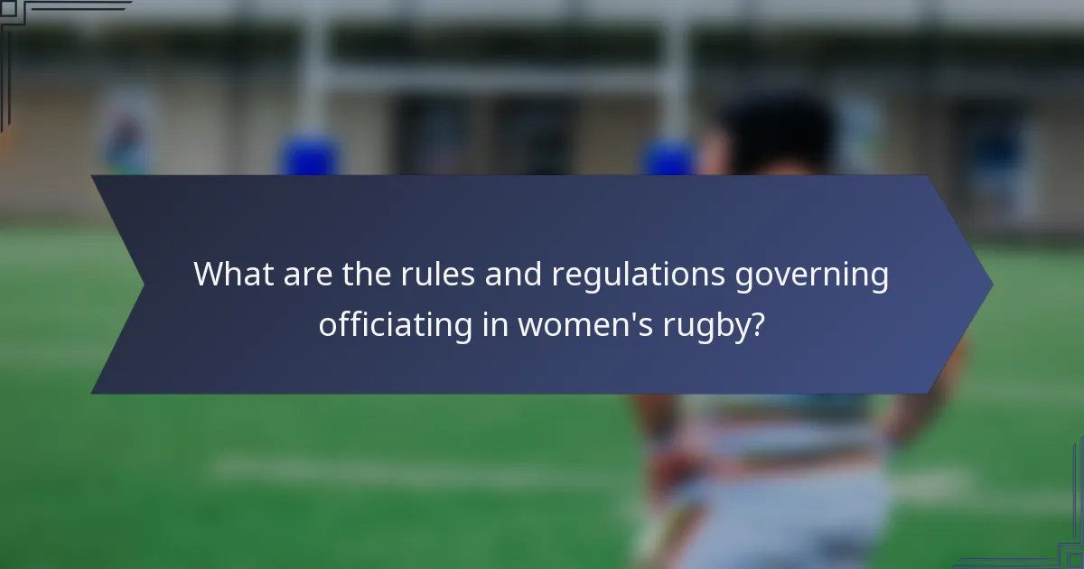 What are the rules and regulations governing officiating in women's rugby?