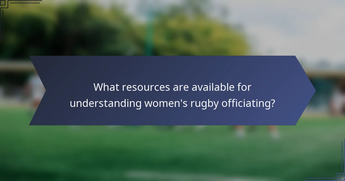 What resources are available for understanding women's rugby officiating?
